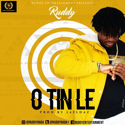 Ruddy - O Tin Le (Prod. By 24Eldaz) 1 width=500
