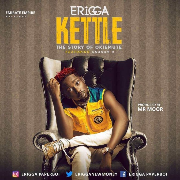 [Lyrics] Erigga – “Kettle” (Story Of Okiemute)