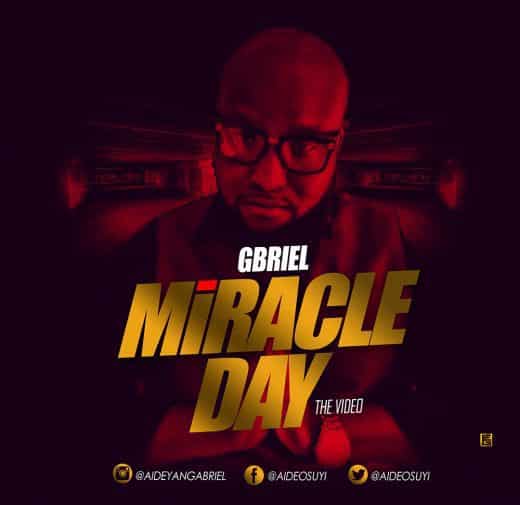 AUDIO | VIDEO G'Briel - Mircale Day 1 width=520