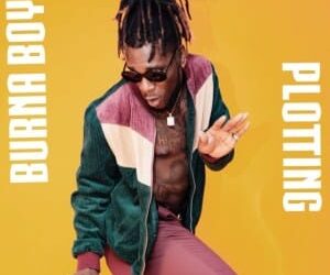 burna boy – plotting freestyle