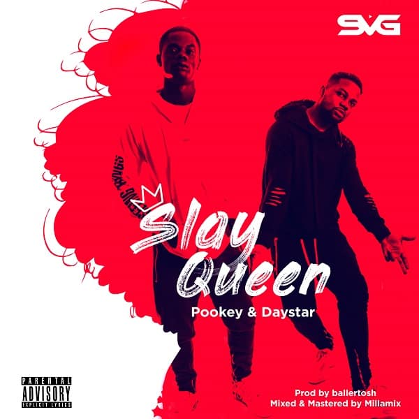 Pookey & Daystar - Slay Queen 1 width=600