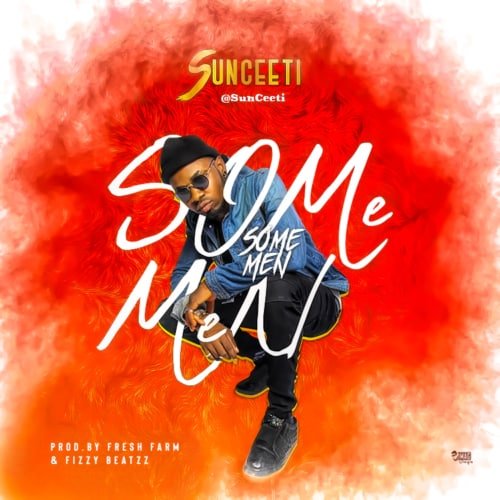 SunCity - Some Men | @sunceeti 1 width=500