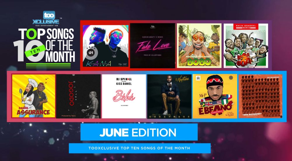 Top 10 Nigerian Songs For The Month – June 2018 Edition
