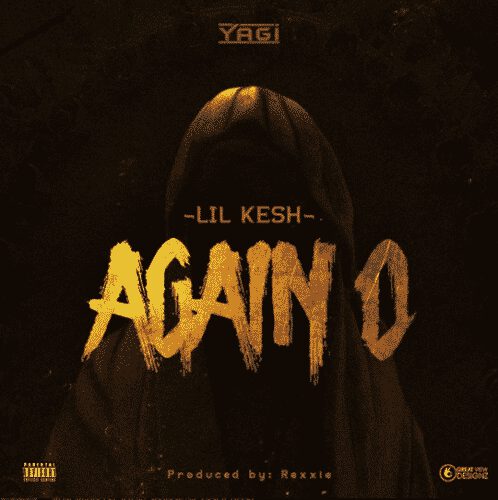 Lyrics Lil Kesh - “Again O” 1 width=498