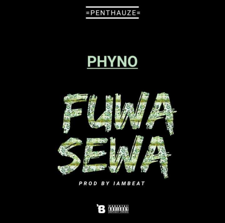 [Lyrics] Phyno – “Fuwa Sewa”
