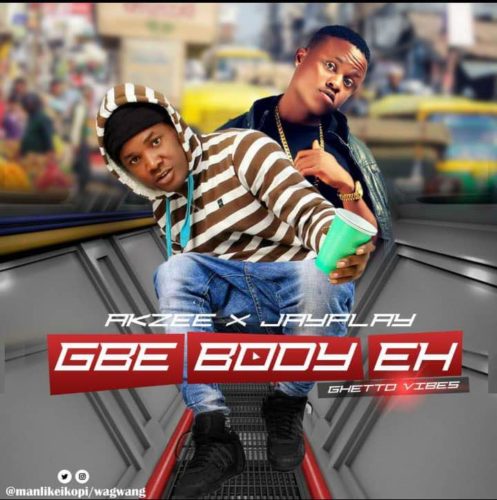 Akzee X Jayplay - GBE Body Eh 1 width=497
