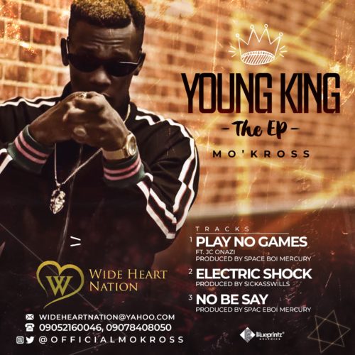 Mo'Kross - Young King EP | @officialmokross 1 width=500