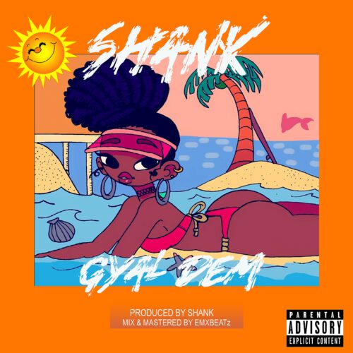 Shank - Gyal Dem + Bruk It ft. Javada 1 width=500