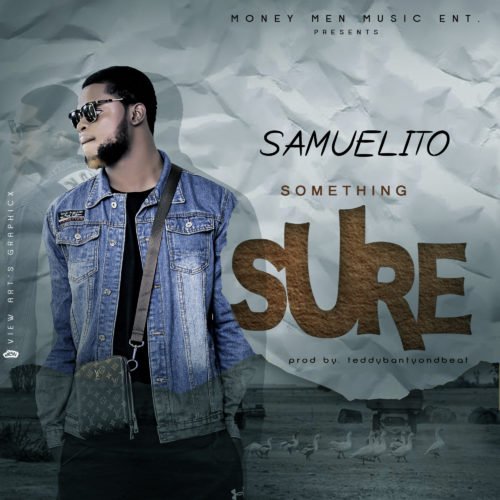 Samuelito - Something Sure 1 width=500