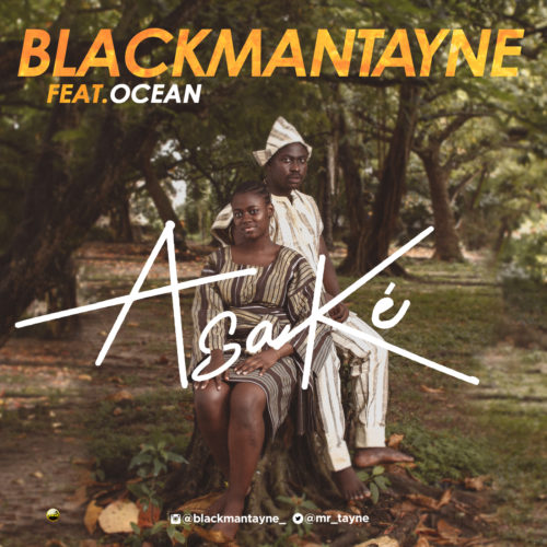 Blackmantayne - Asaké Ft Ocean 1 width=500
