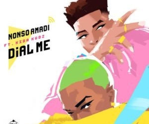 nonso amadi dial me ft kida kudz