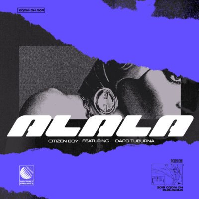 Citizen Boy - Alala Ft. Dapo Tuburna | Gqom Fever 1 width=400