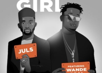 juls ft wande coal sister girl