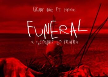 Benny Max Funeral ft Hypro