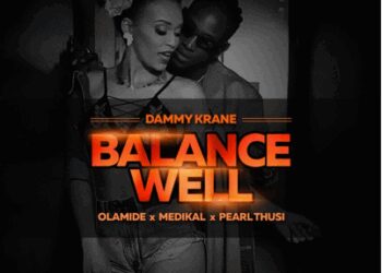 Dammy Krane – Balance Well Ft Olamide Medikal Pearl Thusi mp3 image