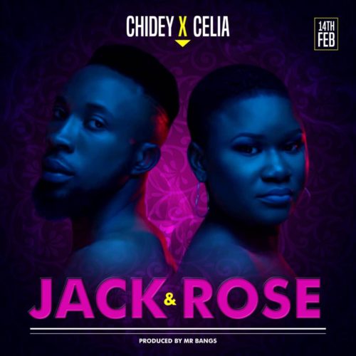 Chidey - Jack & Rose f. Celia (prod. Mr Bangs) 1 width=500