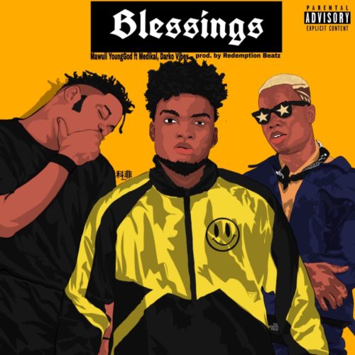 Mawuli Younggod - Blessings ft. Medikal, Darkovibes 1 width=500