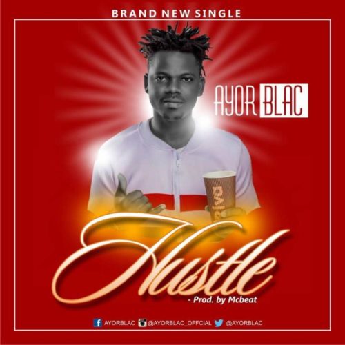 Ayor Blac - Hustle 1 width=500