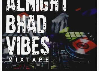 DJ Dewik Alnight Bhad Vibes Mix