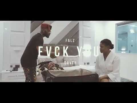 Falz - Fvck You (Cover) ft. Kizz Daniel 1 width=480