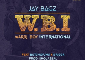 Jay Bagz Warri Boy Intertnational feat Erigg mp3 image