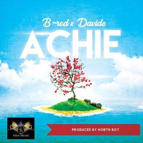 B-Red x Davido – Achie (Prod. Northboi)