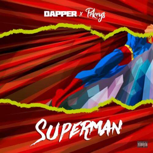 Dapper X Pekeys - Superman E.P 1 width=500