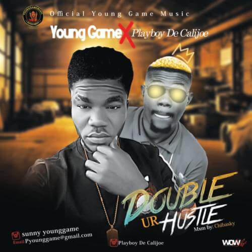 Young Game - Double Ur Hustle ft. Playboy Di Calijo 1 width=500