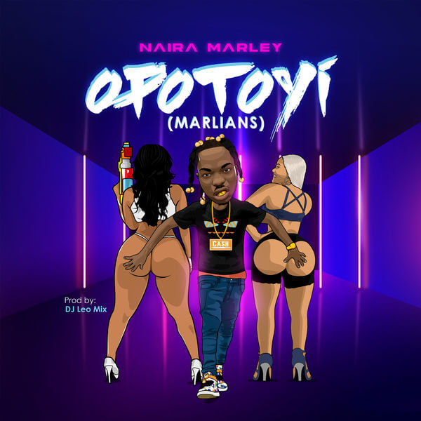 Naira Marley "Opotoyi"