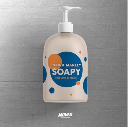 Naira Marley – “Soapy” Lyrics