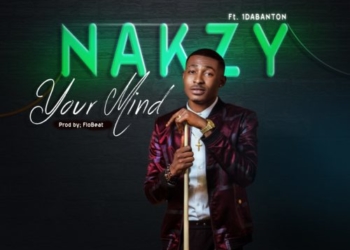 Nakzy Your Mind Ft 1Da Banton Art