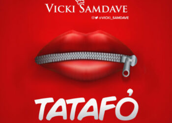 Audio + Video Vicki Samdave - Tatafo 1 TATAFO2