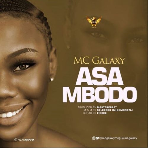 MC Galaxy – "Asa Mbodo"