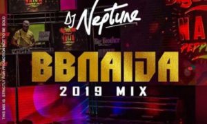 DJ Neptune – "BBNaija 2019 Party Mix"