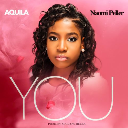 Naomi Peller – “You” (Prod. By Mallow Reelz) 1