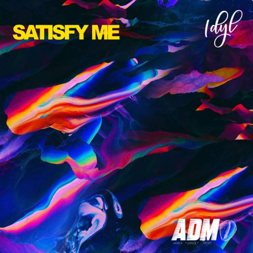IDYL - Satisfy Me (Africa Dance Music) Remix 1 IDYL
