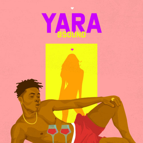 Bsound – “Yara” 1