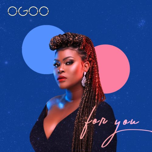 Ogoo - "For You"
