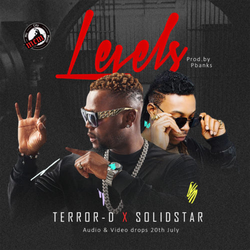 [Audio + Video] Terror-D – “Levels” ft. Solidstar 1