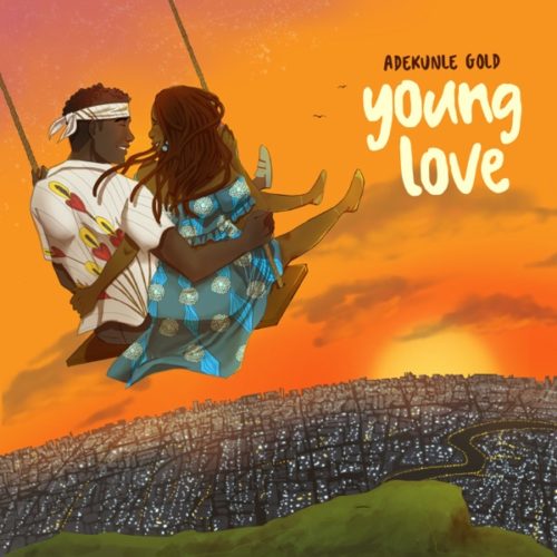 Adekunle Gold - Young Love