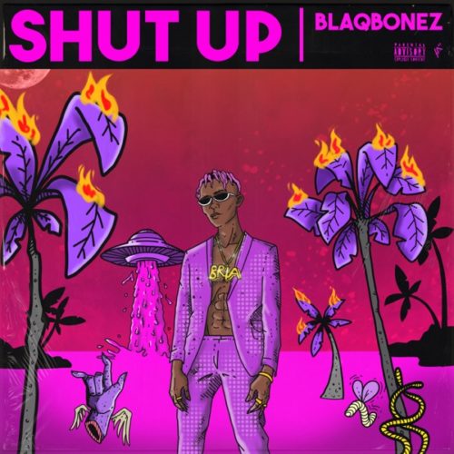  [Video] Blaqbonez – “Shut Up”