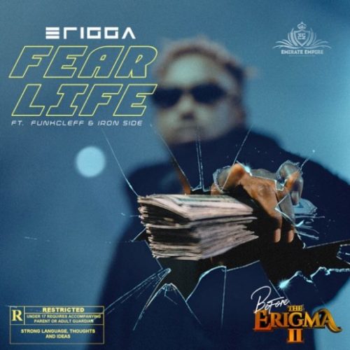 Erigga – "Fear Life" ft. Funkcleff x Iron Side