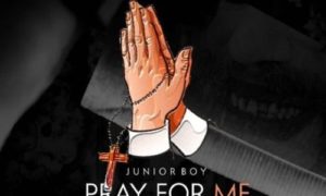 Junior Boy - Pray For Me