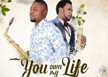 Seunzzy Sax Ft. Beejay Sax You Own My Life