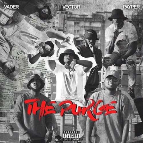 Vector x Payper x Vader – “The Purge” (M.I x Blaqbonez Diss)