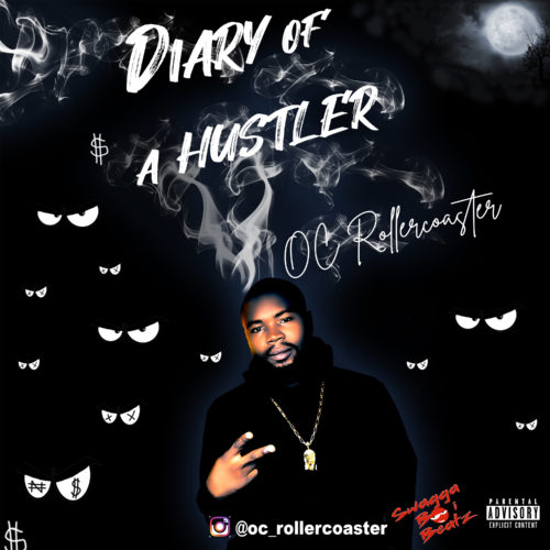 OC Rollercoaster - Diary Of A Hustler