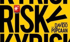 Davido - "Risky" ft. Popcaan