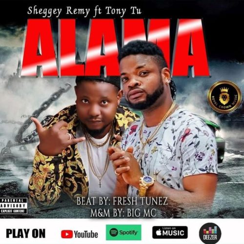 Sheggey Remy - "Alama" ft. Tony Tu