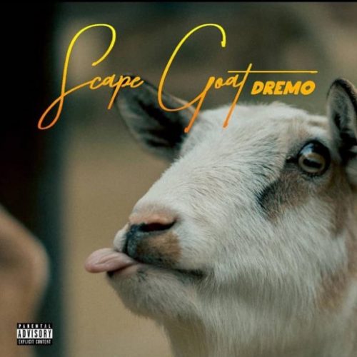 Dremo – "Scape Goat 2.0" (Davolee Diss-2)