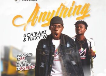 Flexy W x UchBarz Anything mp3 image